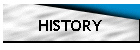 HISTORY